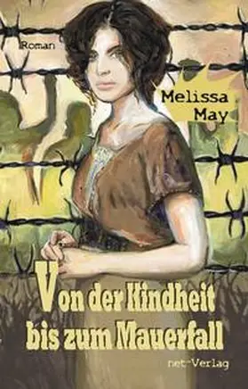 May |  Von der Kindheit bis zum Mauerfall | Buch |  Sack Fachmedien