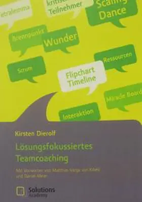 Dierolf |  Lösungsfokussiertes Teamcoaching | Buch |  Sack Fachmedien