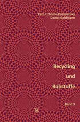 Thomé-Kozmiensky / Goldmann |  Recycling und Rohstoffe, Band 9 | Buch |  Sack Fachmedien