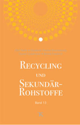 Thomé-Kozmiensky / Holm / Friedrich |  Recycling und Sekundärrohstoffe, Band 13 | Buch |  Sack Fachmedien