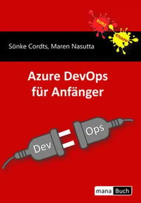 Cordts / Nasutta |  Azure DevOps für Anfänger | Buch |  Sack Fachmedien