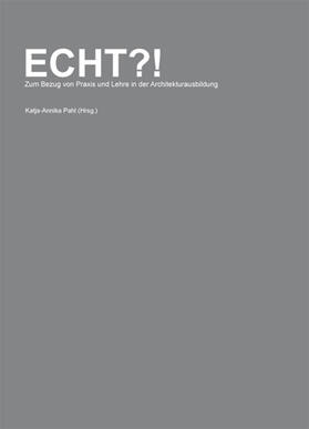 Pahl |  ECHT?! | Buch |  Sack Fachmedien
