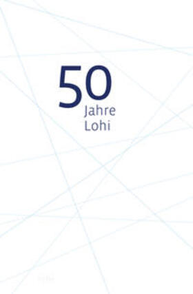 Roth / Lohnsteuerhilfe Bayern e.V. / Georgi |  50 Jahre Lohnsteuerhilfe Bayern e.V. | Buch |  Sack Fachmedien