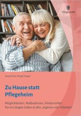 Fröse / Krüger |  Zu Hause statt Pflegeheim | Buch |  Sack Fachmedien