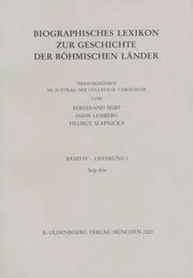 Seibt / Lemberg / Slapnicka |  Biographisches Lexikon zur Geschichte der böhmischen Länder. Band IV. Lieferung 1: Scip-Site | Buch |  Sack Fachmedien