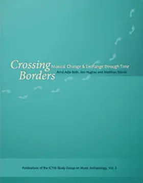 Both / Hughes / Stöckli |  Crossing Borders: Musical Change & Exchange Through Time | Buch |  Sack Fachmedien