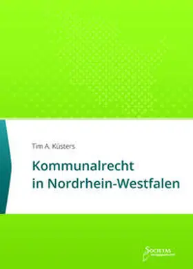  Kommunalrecht in Nordrhein-Westfalen | Buch |  Sack Fachmedien