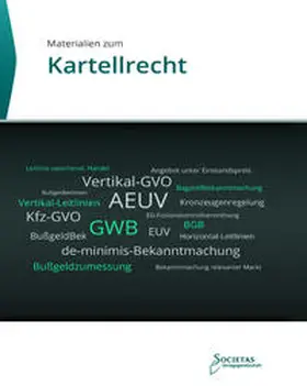 Societas Verlagsgesellschaft KG |  Materialien zum Kartellrecht | Buch |  Sack Fachmedien