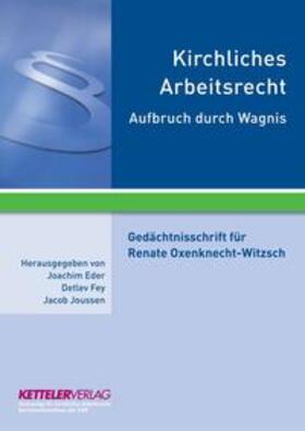 Eder / Fey / Joussen |  Gedächtnisschrift für Renate Oxenknecht-Witzsch | Buch |  Sack Fachmedien