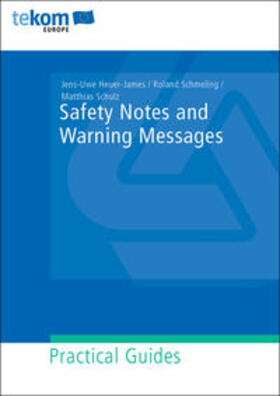 Heuer-James / Schmeling / Schulz |  Safety Notes and Warning Messages | Buch |  Sack Fachmedien