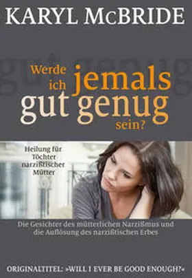 McBride | Werde ich jemals gut genug sein? | Buch | 978-3-944476-16-2 | sack.de