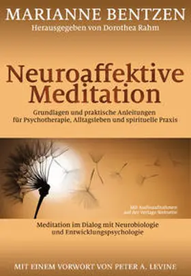 Bentzen / Rahm |  Neuroaffektive Meditation | Buch |  Sack Fachmedien