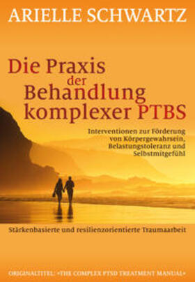 Schwartz |  Die Praxis der Behandlung komplexer PTBS | Buch |  Sack Fachmedien