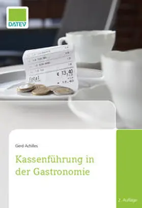 Kassenführung in der Gastronomie, 2.Auflage