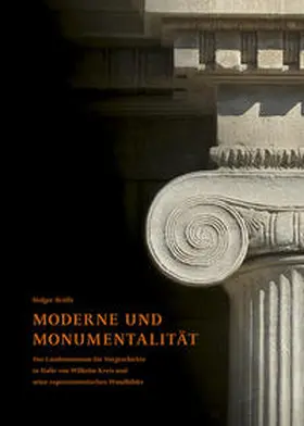 Meller / Brülls / Zich |  Moderne und Monumentalität | Buch |  Sack Fachmedien