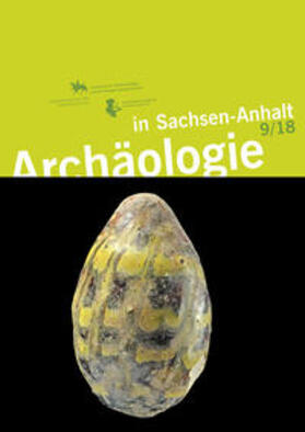 Meller / Weber |  Archäologie in Sachsen-Anhalt 9/18 | Buch |  Sack Fachmedien