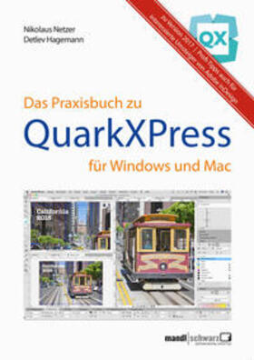 Netzer / Hagemann |  Das Praxisbuch zu QuarkXPress für Windows & Mac | eBook | Sack Fachmedien