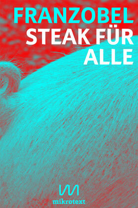 Franzobel |  Steak für alle | eBook | Sack Fachmedien