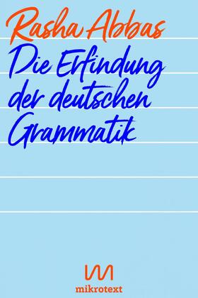 Abbas |  Die Erfindung der deutschen Grammatik | eBook | Sack Fachmedien