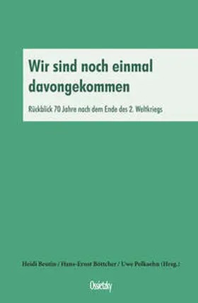 Beutin / Böttcher / Polkaehn |  Wir sind noch einmal davongekommen | Buch |  Sack Fachmedien