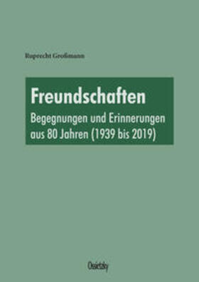 Großmann |  Freundschaften | Buch |  Sack Fachmedien