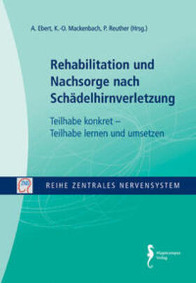 Ebert / Mackenbach / Reuther |  Rehabilitation und Nachsorge nach Schädelhirnverletzung | Buch |  Sack Fachmedien