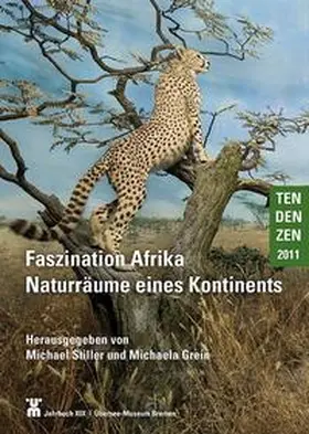 Stiller / Grein |  Faszination Afrika Naturräume eines Kontinents | Buch |  Sack Fachmedien