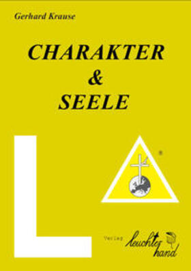 Krause |  Charakter & Seele | Buch |  Sack Fachmedien