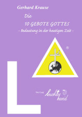 Krause |  Die 10 GEBOTE GOTTES | Buch |  Sack Fachmedien