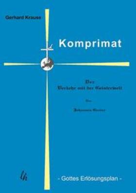 Verlag Leuchterhand / Krause / Greber |  Komprimat | Buch |  Sack Fachmedien