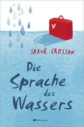 Crossan |  Die Sprache des Wassers | eBook | Sack Fachmedien