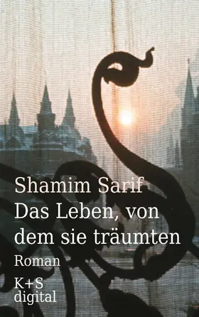 Sarif |  Das Leben, von dem sie träumten | eBook | Sack Fachmedien