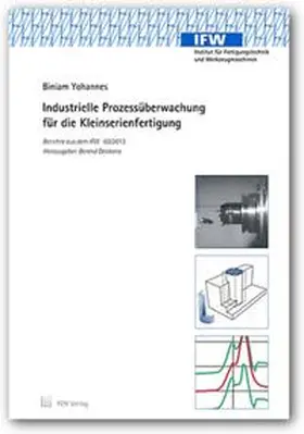 Yohannes |  Industrielle Prozessüberwachung für die Kleinserienfertigung | Buch |  Sack Fachmedien