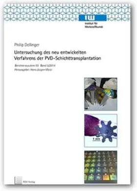 Dellinger |  Untersuchung des neu entwickelten Verfahrens der PVD-Schichttransplantation | Buch |  Sack Fachmedien