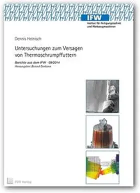 Heinisch |  Untersuchungen zum Versagen von Thermoschrumpffuttern | Buch |  Sack Fachmedien