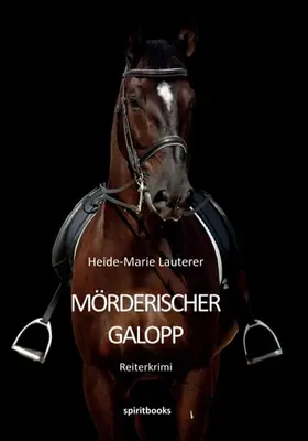 Lauterer |  Mörderischer Galopp | eBook | Sack Fachmedien