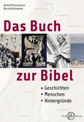 Dieckmann / Kollmann | Das Buch zur Bibel. | Buch | 978-3-944594-44-6 | sack.de