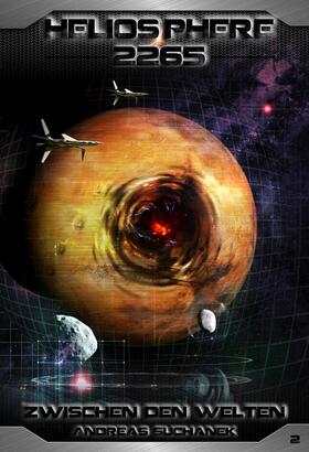Suchanek |  Heliosphere 2265 - Band 2: Zwischen den Welten (Science Fiction) | eBook | Sack Fachmedien