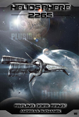 Suchanek |  Heliosphere 2265 - Band 16: Freund oder Feind? (Science Fiction) | eBook | Sack Fachmedien