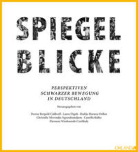 Bergold-Caldwell / Digoh / Haruna-Oelker | Spiegelblicke | Buch | 978-3-944666-23-5 | sack.de