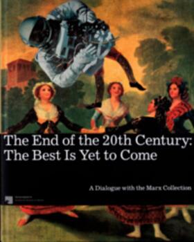 Blume / Nichols |  The End of the 20th Century: The Best is Yet to Come | Buch |  Sack Fachmedien