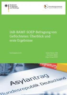 Brücker (IAB) / Rother (BAMF) / Schupp (SOEP) | IAB-BAMF-SOEP-Befragung von Geflüchteten | Buch | 978-3-944674-12-4 | sack.de