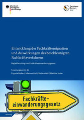 Becker / Graf / Heß |  Entwicklung der Fachkräftemigration und Auswirkungen des beschleunigten Fachkräfteverfahrens | Buch |  Sack Fachmedien