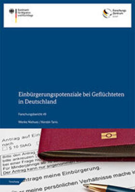 Niehues / Tanis |  Einbürgerungspotenziale bei Geflüchteten in Deutschland | Buch |  Sack Fachmedien