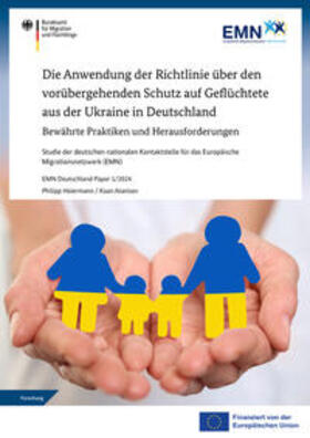 Heiermann / Atanisev | EMN: Die Anwendung der Richtlinie über den vorübergehenden Schutz (TPD) | Buch | 978-3-944674-47-6 | sack.de