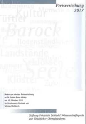 Maurer / Landratsamt Ravensburg / Kees |  Friedrich Schiedel Wissenschaftspreis zur Geschichte Oberschwabens 2017 | Buch |  Sack Fachmedien