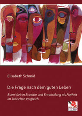 Schmid |  Die Frage nach dem guten Leben | Buch |  Sack Fachmedien