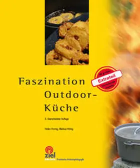 Hornig / Hönig |  Faszination Outdoor-Küche | Buch |  Sack Fachmedien