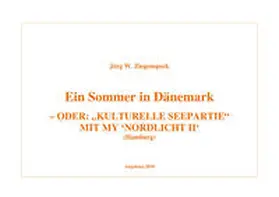 Ziegenspeck |  Ein Sommer in Dänemark | Buch |  Sack Fachmedien