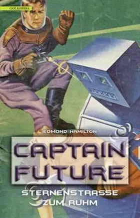 Hamilton |  Captain Future 6: Sternenstraße zum Ruhm | Buch |  Sack Fachmedien